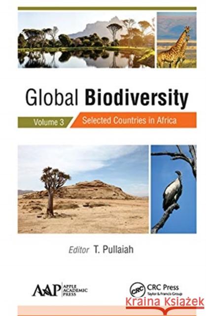 Global Biodiversity: Volume 3: Selected Countries in Africa T. Pullaiah 9781774631300 Apple Academic Press - książka