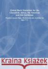 Global Black Narratives for the Classroom: Africa, the Americas and the Caribbean BLAM UK 9781032596402 Taylor & Francis Ltd