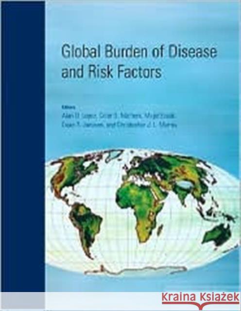 Global Burden of Disease and Risk Factors Alan D. Lopez Colin D. Mathers Majid Ezzati 9780821362624 World Bank Publications - książka