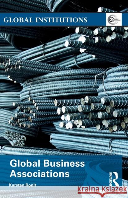 Global Business Associations Karsten Ronit 9781138960848 Routledge - książka