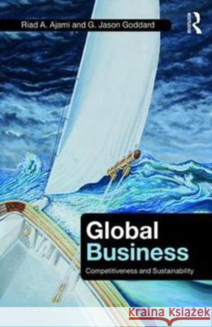Global Business: Competitiveness and Sustainability Goddard, Mr G. Jason 9781138551794  - książka