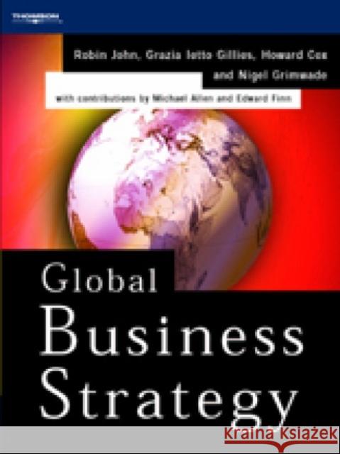 Global Business Strategy Robin John 9781861523525 CENGAGE LEARNING - książka