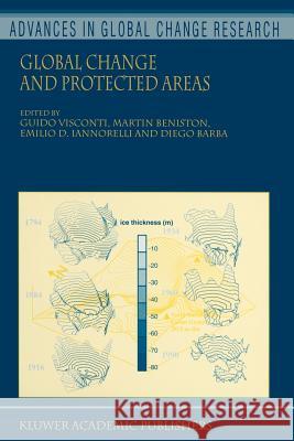 Global Change and Protected Areas Guido Visconti, Martin Beniston, Emilio D. Iannorelli, Diego Barba 9789048156863 Springer - książka
