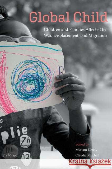 Global Child: Children and Families Affected by War, Displacement, and Migration Jaswant Guzder 9781978817746 Rutgers University Press - książka