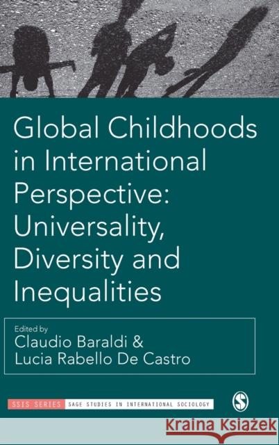 Global Childhoods in International Perspective: Universality, Diversity and Inequalities Claudio Baraldi Lucia Rabell 9781529711486 Sage Publications Ltd - książka