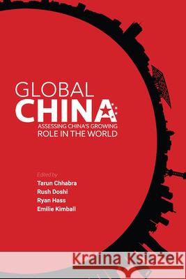 Global China: Assessing China's Growing Role in the World  9780815739166 Brookings Institution Press - książka