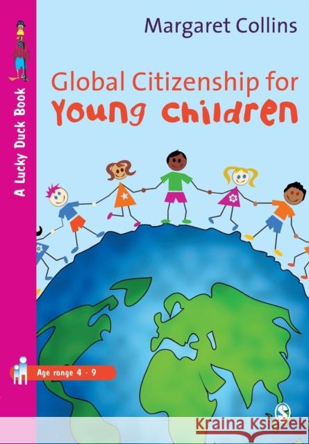 Global Citizenship for Young Children Margaret Collins 9781412946308  - książka