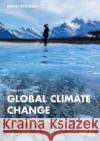 Global Climate Change David Kitchen 9780367704957 Taylor & Francis Ltd