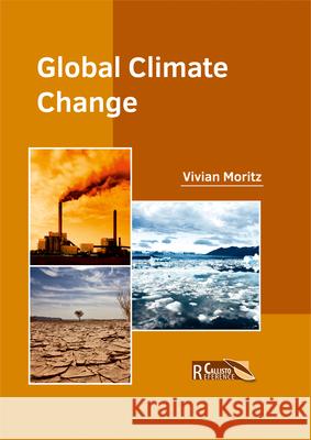 Global Climate Change Vivian Moritz 9781632398512 Callisto Reference - książka