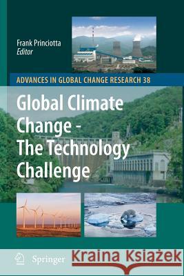 Global Climate Change - The Technology Challenge Frank Princiotta 9789400736160 Springer - książka