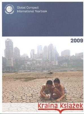 Global Compact International Yearbook: 2009 United Nations 9783981063875 Macondo Media Group - książka