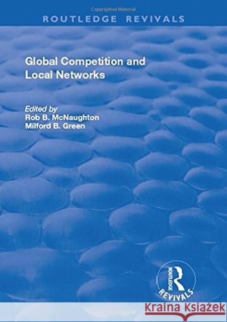 Global Competition and Local Networks McNaughton, Rod B. 9781138716810  - książka