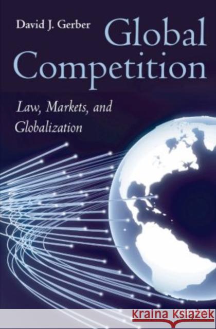 Global Competition: Law, Markets and Globalization Gerber, David 9780199652006  - książka