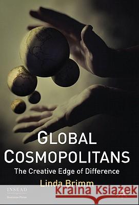 Global Cosmopolitans: The Creative Edge of Difference Brimm, L. 9780230230781  - książka
