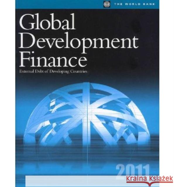global development finance: external debt of developing countries  World Bank Group 9780821387221 World Bank Publications - książka