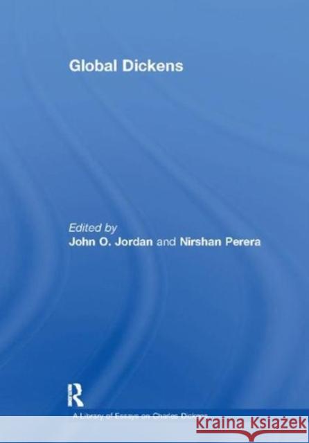 Global Dickens Nirshan Perera 9781138109810 Taylor and Francis - książka