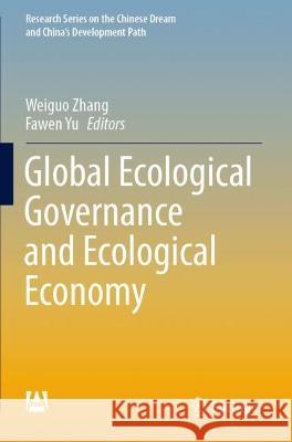 Global Ecological Governance and Ecological Economy  9789811670275 Springer Nature Singapore - książka