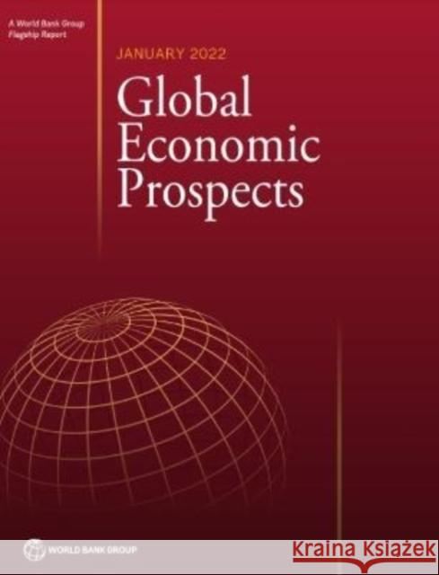 Global Economic Prospects, January 2022 The World Bank 9781464817588 EUROSPAN - książka