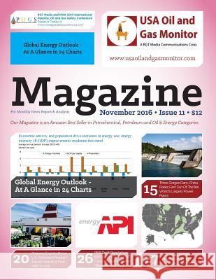 Global Energy Outlook - At A Glance in 24 Charts: Propane Exports Drove U.S. Petroleum Product Export Growth in First Half Of 2016 Towolawi, Gloria 9781539694786 Createspace Independent Publishing Platform - książka