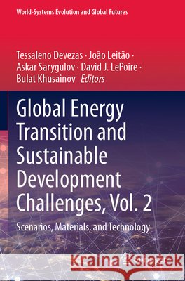 Global Energy Transition and Sustainable Development Challenges, Vol. 2  9783031675898 Springer Nature Switzerland - książka