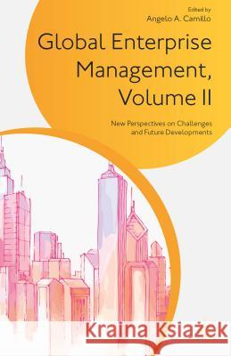 Global Enterprise Management, Volume II: New Perspectives on Challenges and Future Developments Camillo, A. 9781137510693 Palgrave Macmillan - książka