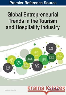 Global Entrepreneurial Trends in the Tourism and Hospitality Industry Debasish Batabyal 9781799826040 Eurospan (JL) - książka