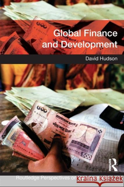 Global Finance and Development David Hudson 9780415436359 Taylor & Francis - książka