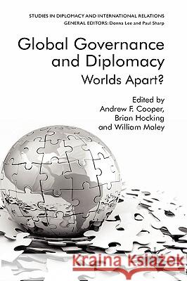 Global Governance and Diplomacy: Worlds Apart? Cooper, A. 9780230210592 Palgrave MacMillan - książka