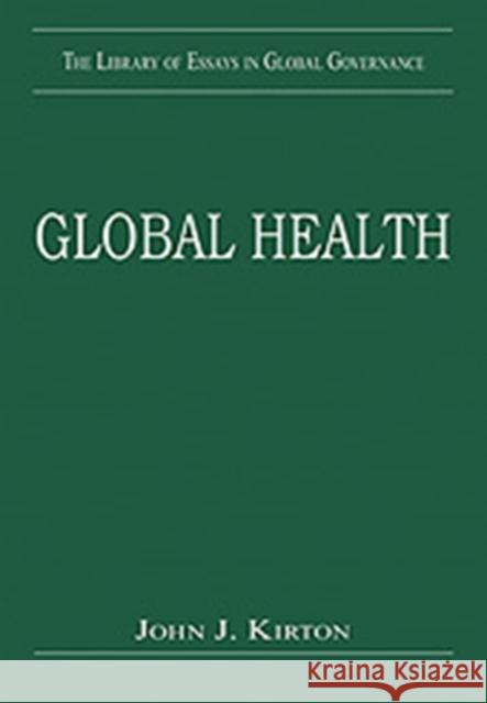 Global Health  9780754626657 ASHGATE PUBLISHING GROUP - książka