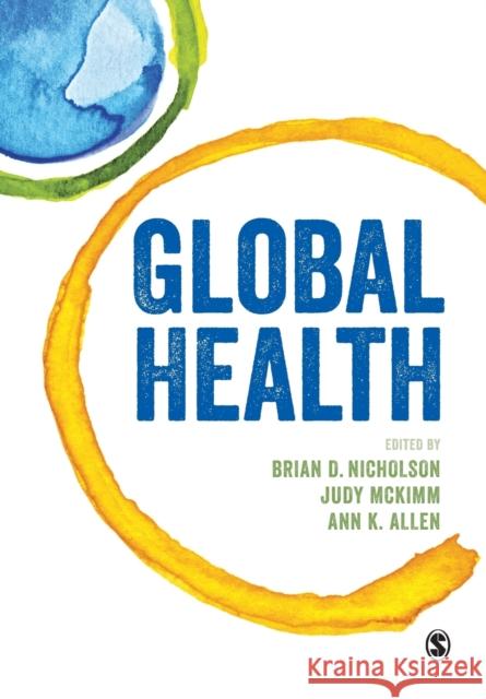 Global Health Brian Nicholson 9781446282502 SAGE Publications Ltd - książka