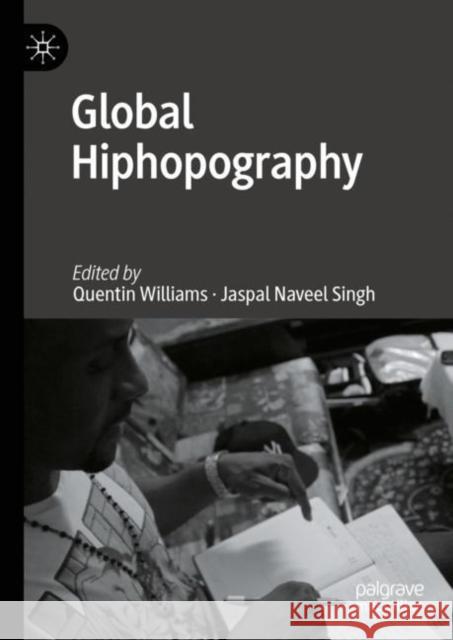 Global Hiphopography Quentin Williams Jaspal Naveel Singh 9783031219542 Palgrave MacMillan - książka