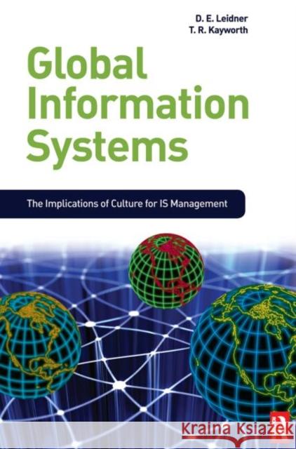 Global Information Systems Dorothy E. Leidner Tim Kayworth 9780750686488 Butterworth-Heinemann - książka