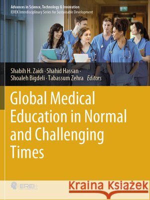 Global Medical Education in Normal and Challenging Times  9783031512469 Springer Nature Switzerland - książka
