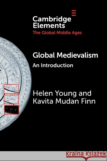 Global Medievalism: An Introduction Young, Helen 9781009113366 Cambridge University Press - książka