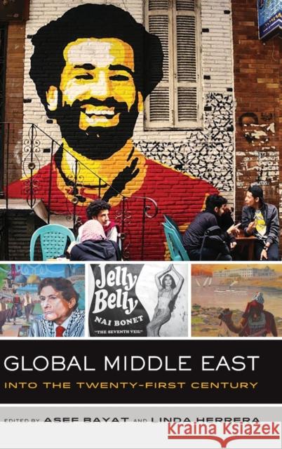 Global Middle East: Into the Twenty-First Centuryvolume 3 Bayat, Asef 9780520295339 University of California Press - książka