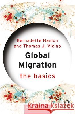 Global Migration: The Basics Thomas J. (Northeastern University, USA) Vicino 9781032555065 Routledge - książka