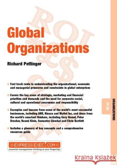 Global Organizations : Organizations 07.02 Richard Pettinger 9781841122373 JOHN WILEY AND SONS LTD - książka