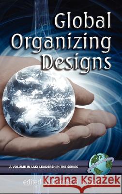 Global Organizing Designs (Hc) Graen, George B. 9781593113551 Information Age Publishing - książka
