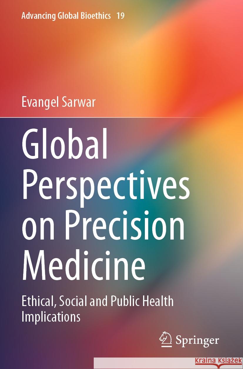 Global Perspectives on Precision Medicine Evangel Sarwar 9783031285950 Springer International Publishing - książka