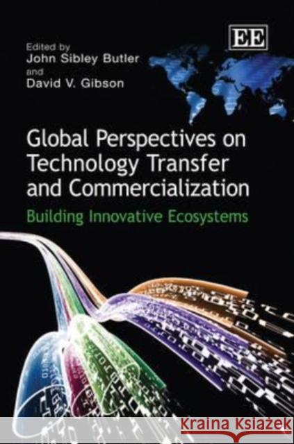 GLOBAL PERSPECTIVES ON TECHNOLOGY TRANSFER AND COMMERCIALIZATION  9781849809771  - książka