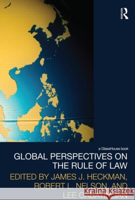 Global Perspectives on the Rule of Law James J Heckman 9780415589598  - książka