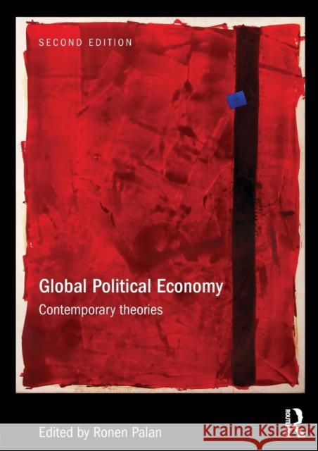 Global Political Economy: Contemporary Theories Palan, Ronen 9780415694117  - książka