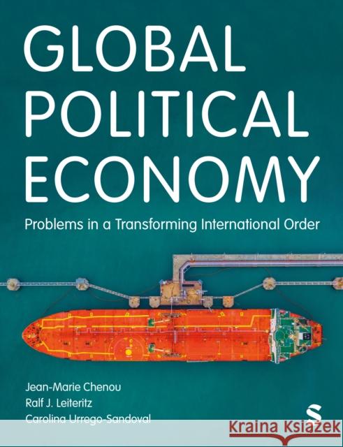 Global Political Economy: Problems in a Transforming International Order Carolina Urrego-Sandoval 9781529600803 Sage Publications Ltd - książka