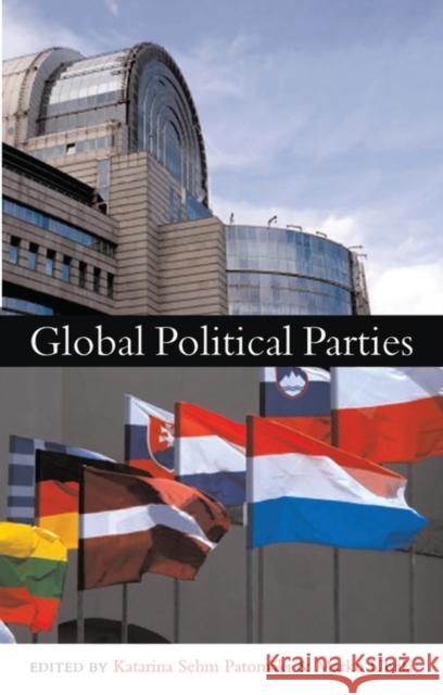 Global Political Parties Katarina Sehm Patomaki Marko Ulvila 9781842779187 Zed Books - książka