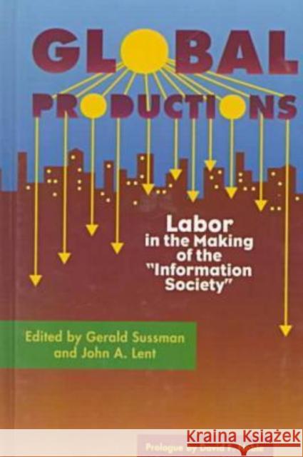 Global Productions : Labor in the Making of the 