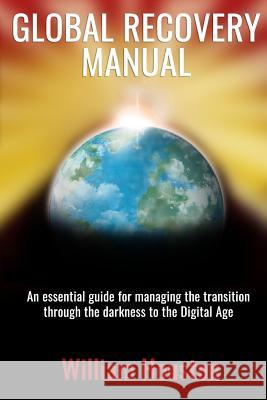 Global Recovery Manual William Houston 9781908756695 Advfn Books - książka