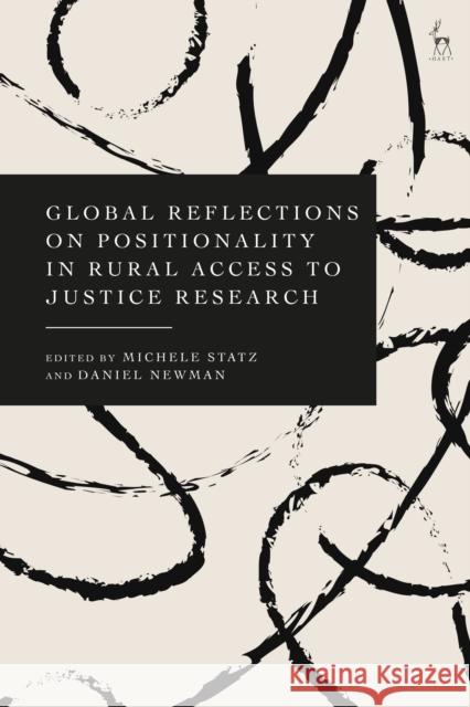 Global Reflections on Positionality in Rural Access to Justice Research  9781509972821 Bloomsbury Publishing PLC - książka