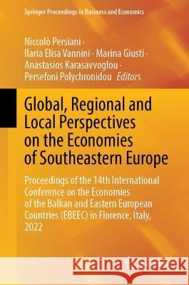 Global, Regional and Local Perspectives on the Economies of Southeastern Europe  9783031340581 Springer Nature Switzerland - książka