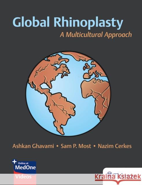 Global Rhinoplasty: A Multicultural Approach Ashkan Ghavami Sam Most Nazim Cerkes 9781626238916 Thieme Medical Publishers - książka