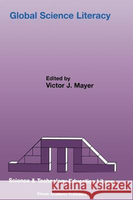 Global Science Literacy V. J. Mayer 9781402038549 Springer London - książka